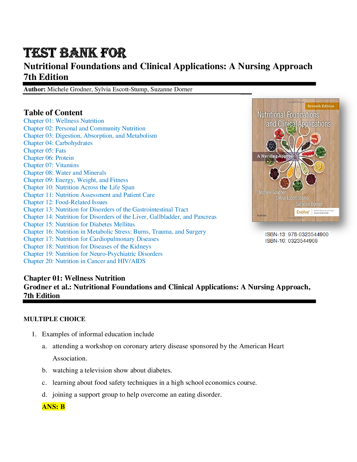 Recommended document preview for TEST BANK for Nutritional Foundations and Clinical Applications A Nursing Approach 7th Edition Author Michele Grodner Chapter 1-20